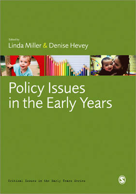 Policy Issues in the Early Years - Linda Miller, Denise Hevey