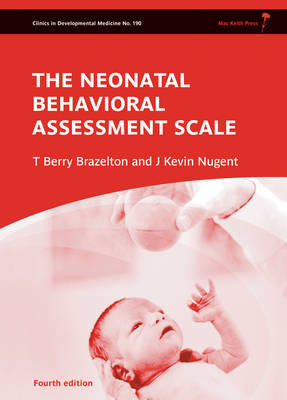 Neonatal Behavioral Assessment Scale - T. Berry Brazelton, J. Kevin Nugent