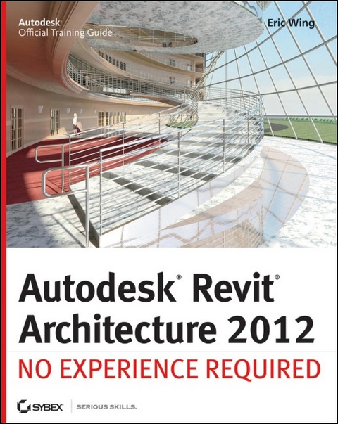 Autodesk Revit Architecture 2012 - Eric Wing