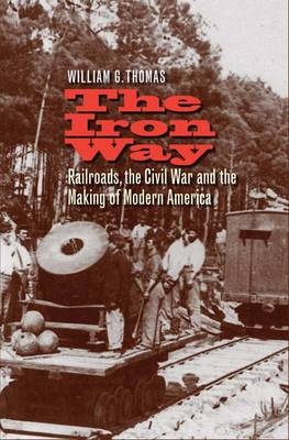 The Iron Way - William G. Thomas