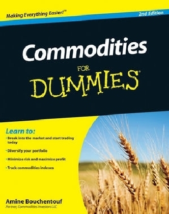 Commodities For Dummies 2e - A Bouchentouf