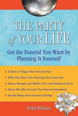 The Party Of Your Life - Erika Dillman