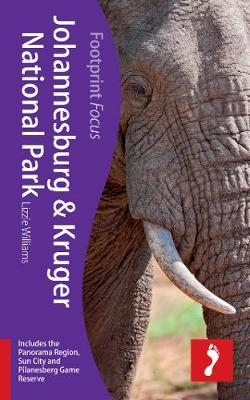 Johannesburg & Kruger National Park Footprint Focus Guide - Lizzie Williams