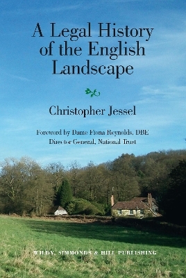 A Legal History of the English Landscape - Christopher Jessel