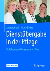 Dienstübergabe in der Pflege -  Andreas Blank,  Nicole Zittlau