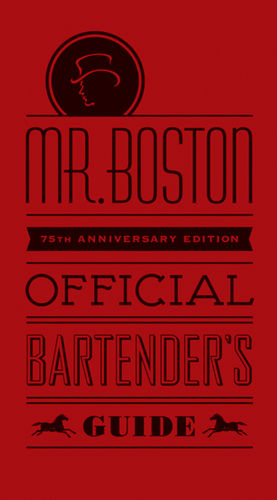 Mr. Boston Official Bartender's Guide -  Mr. Boston