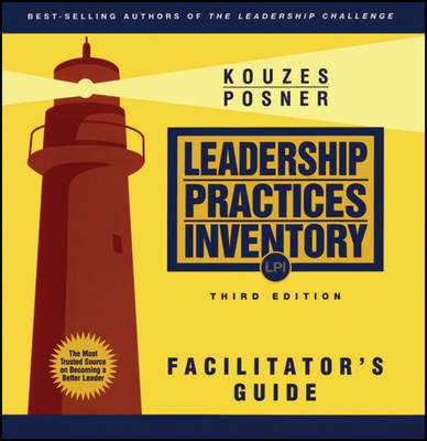 The Leadership Practices Inventory (LPI), Facilitator's Guide Package - James M. Kouzes, Barry Z. Posner
