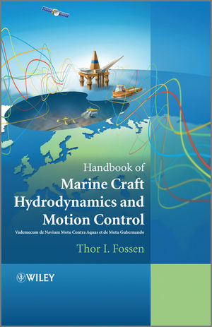 Handbook of Marine Craft Hydrodynamics and Motion Control - Thor I. Fossen