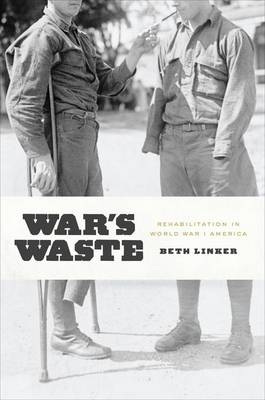 War's Waste - Beth Linker