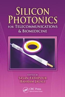 Silicon Photonics for Telecommunications and Biomedicine - 