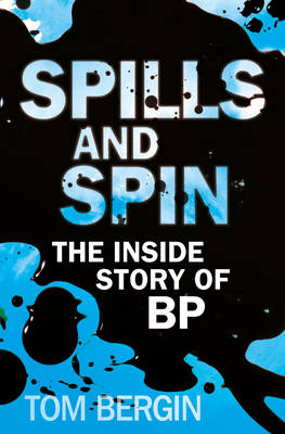 Spills and Spin - Tom Bergin