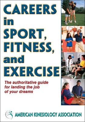 Careers in Sport, Fitness, and Exercise - 