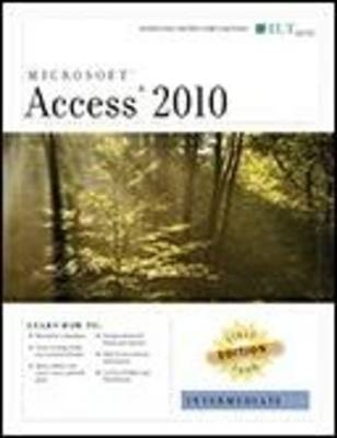 Access 2010: Intermediate, First Look Edition, Instructor's Edition -  Axzo Press