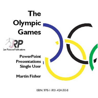 The Olympic Games - Martin S. Fisher