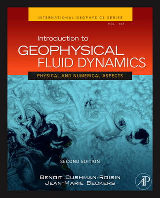 Introduction to Geophysical Fluid Dynamics - Benoit Cushman-Roisin, Jean-Marie Beckers