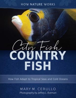 City Fish Country Fish - Mary M. Cerullo