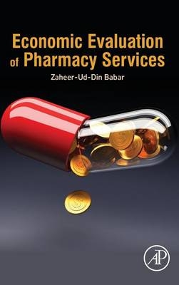 Economic Evaluation of Pharmacy Services - Zaheer-Ud-Din Babar