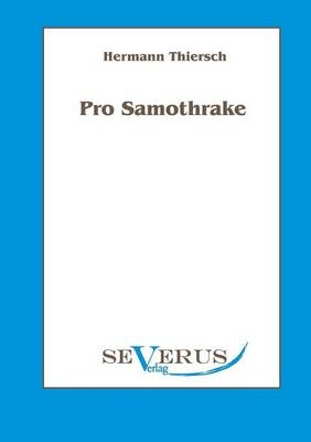 Pro Samothrake - Hermann Thiersch