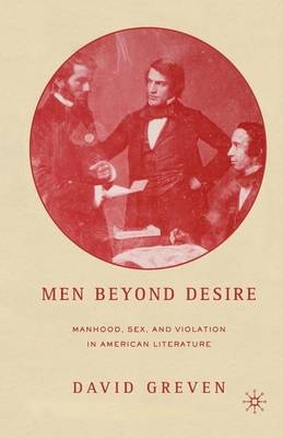 Men Beyond Desire - David Greven