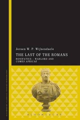 The Last of the Romans - Jeroen W. P. Wijnendaele