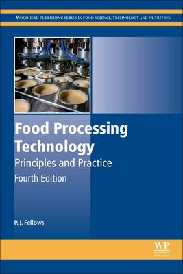 Food Processing Technology - P.J. Fellows