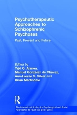 Psychotherapeutic Approaches to Schizophrenic Psychoses - 