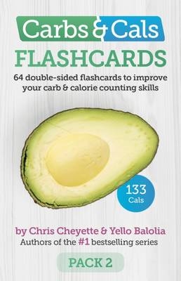 Carbs & Cals Flashcards - Chris Cheyette, Yello Balolia