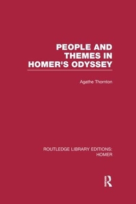 People and Themes in Homer's Odyssey - Agathe Thornton