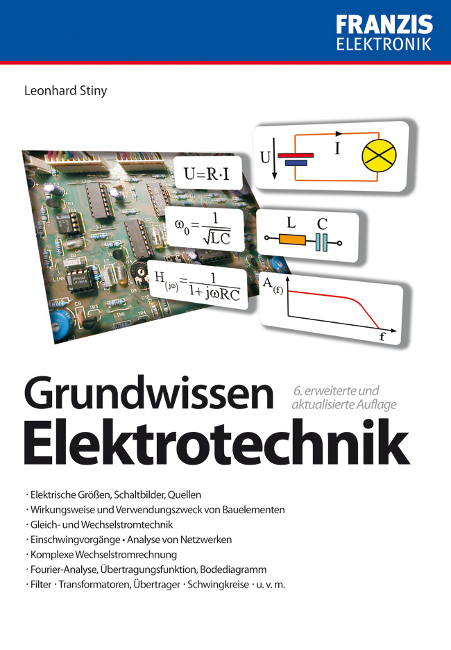 Grundwissen Elektrotechnik - Leonhard Stiny