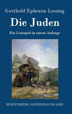 Die Juden - Gotthold Ephraim Lessing