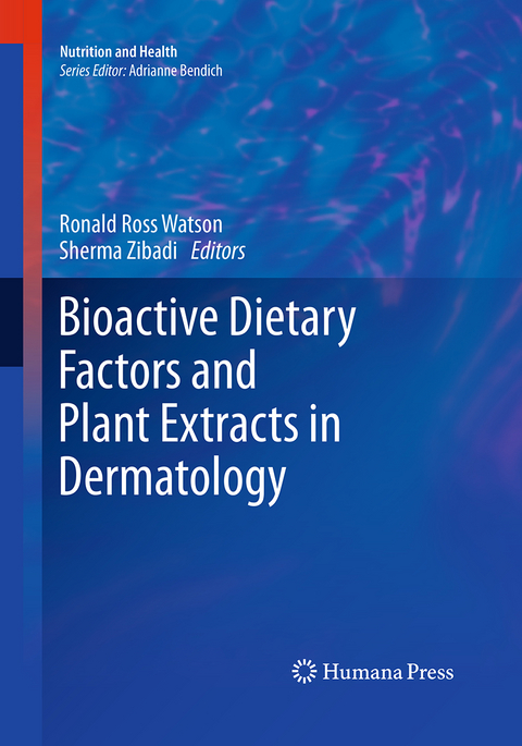 Bioactive Dietary Factors and Plant Extracts in Dermatology - 