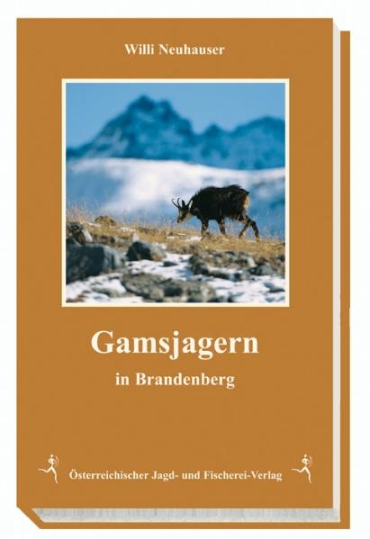 Jagern in Brandenberg - Willi Neuhauser
