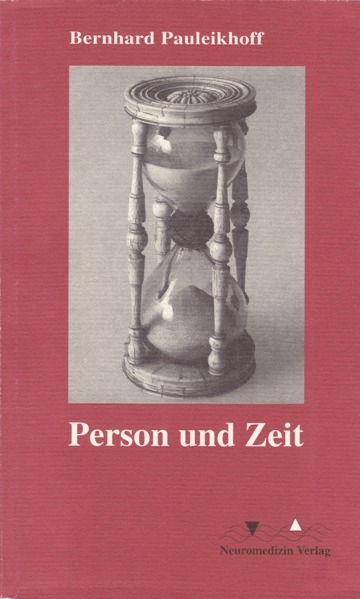 Person und Zeit - Bernhard Pauleikhoff