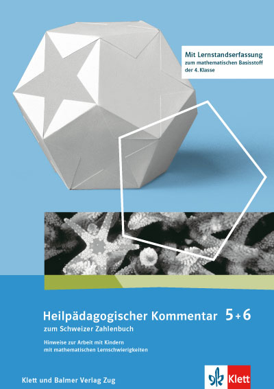Schweizer Zahlenbuch 5 / Heilpädagogischer Kommentar zum Schweizer Zahlenbuch 5 und 6 - Margret Schmassmann, Elisabeth Moser Opitz