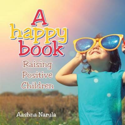 A Happy Book - Aashna Narula