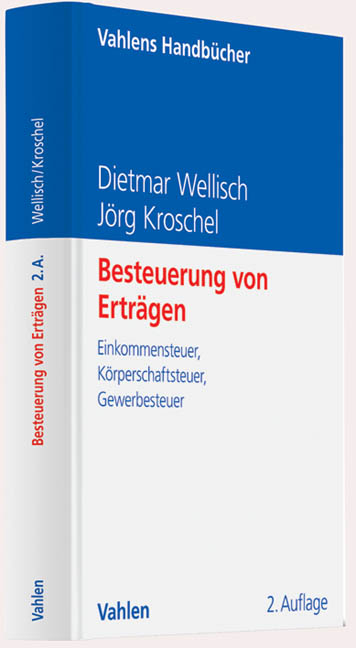 Besteuerung von Erträgen - Dietmar Wellisch, Jörg Kroschel