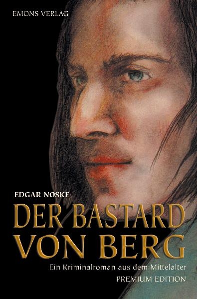 Der Bastard von Berg - Edgar Noske
