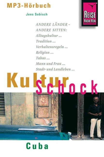 Reise Know-How Hörbuch KulturSchock Cuba - Jens Sobisch