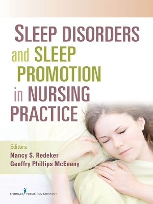 Sleep Disorders and Sleep Promotion in Nursing Practice - 