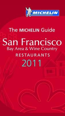 Michelin Guide San Francisco 2011