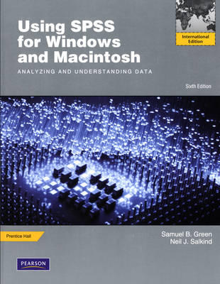 Using SPSS for Windows and Macintosh - Samuel B. Green, Neil J. Salkind