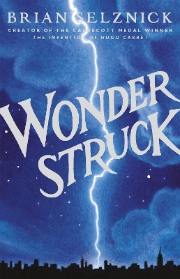 Wonderstruck - Brian Selznick