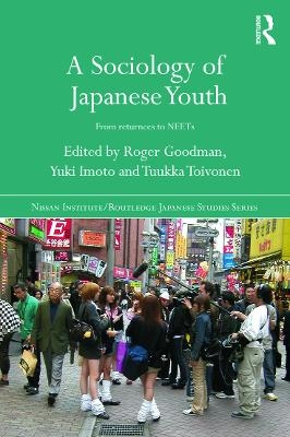 A Sociology of Japanese Youth - 