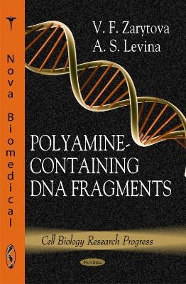 Polyamine-Containing DNA Fragments - V F Zarytova, A S Levina