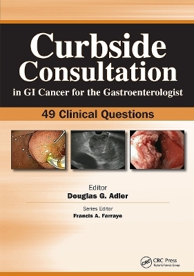 Curbside Consultation in GI Cancer for the Gastroenterologist - Douglas Adler