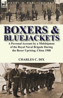 Boxers & Bluejackets - Charles C Dix