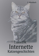 Internette Katzengeschichten - Christiane Altenbach