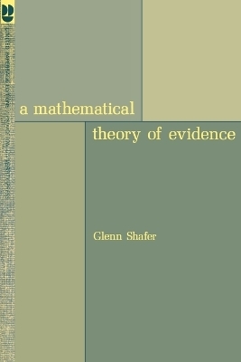 A Mathematical Theory of Evidence - Glenn Shafer