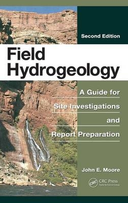 Field Hydrogeology - John E. Moore