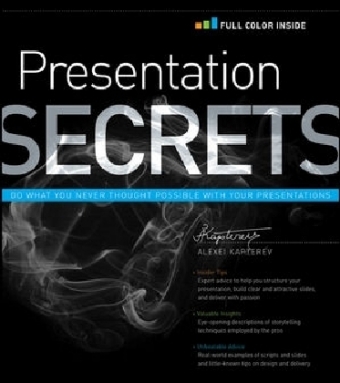 Presentation Secrets - Alexei Kapterev